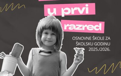 Upisi u prvi razred osnovne škole za školsku godinu 2025./2026.