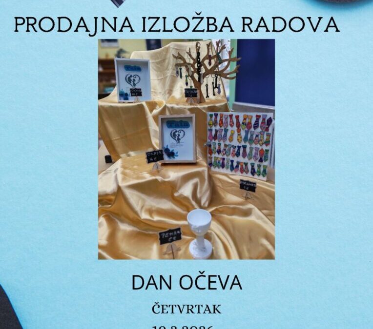 Pozivnica na prodajnu izložbu radova povodom Dana očeva