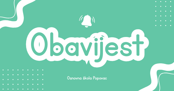 Obavijest o rezultatu natječaja za imenovanje ravnatelja Osnovne škole Popovac